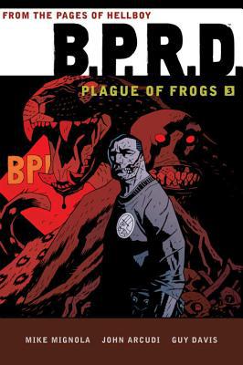 B.P.R.D. Plague of Frogs, Volume 3