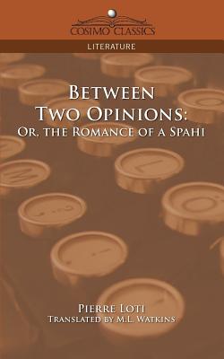 Between Two Opinions