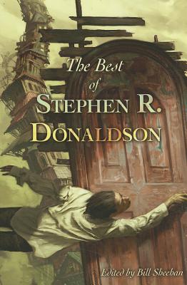 The Best of Stephen R. Donaldson