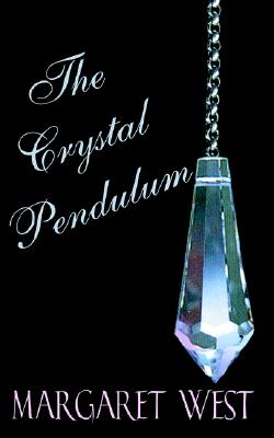 The Crystal Pendulum