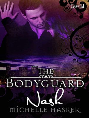 The Bodyguard: Nash