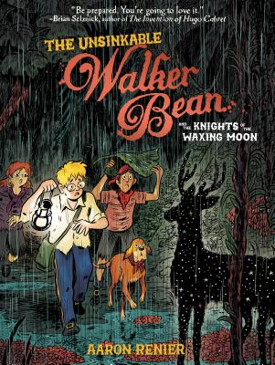 Walker Bean and the Knights of the Waxing Moon