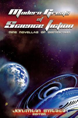 Modern Greats of Science Fiction: Nine Novellas of Distinction