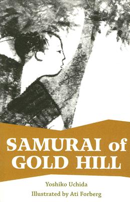 Samurai of Gold Hill