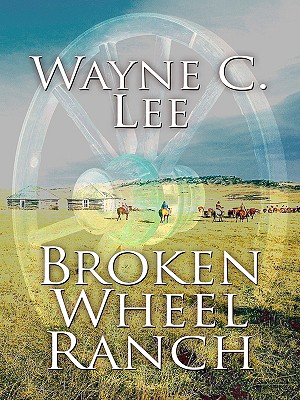 Broken Wheel Ranch