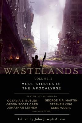 Wastelands II: More Stories of the Apocalypse