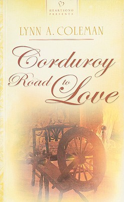 Corduroy Road to Love