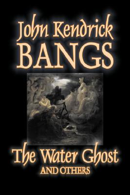 The Water Ghost of Harrowby Hall