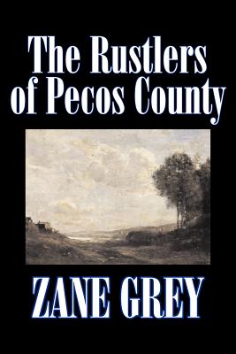 The Rustlers of Pecos County