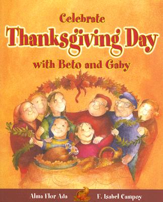 Celebrate Thanksgiving Day with Beto and Gaby