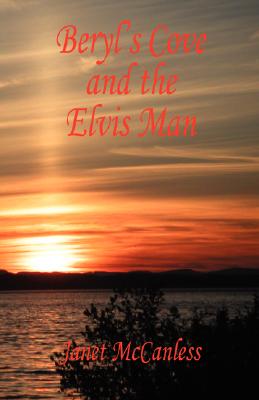 Beryl's Cove and the Elvis Man