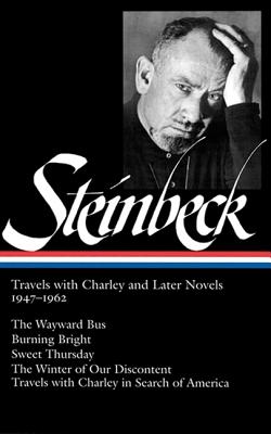 Travels with Charley and Later Novels 1947-1962