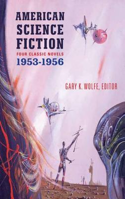 American Science Fiction: Four Classic Novels 1953-56