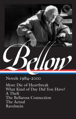 Saul Bellow: Novels 1984-2000