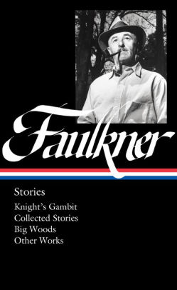 William Faulkner: Stories