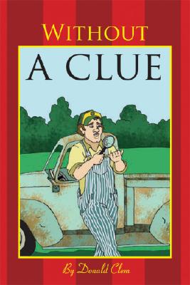 Without a Clue