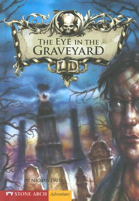 The Eye in the Graveyard