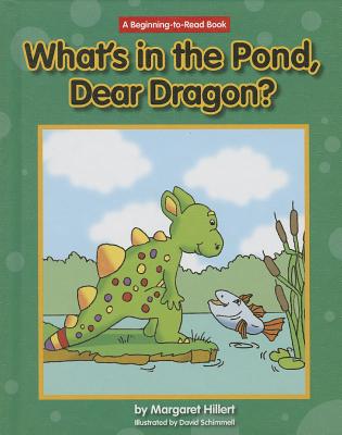 What's in the Pond, Dear Dragon?