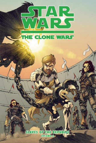 Star Wars The Clone Wars: Slaves of the Republic, Volume 4: Auction of a Million Souls