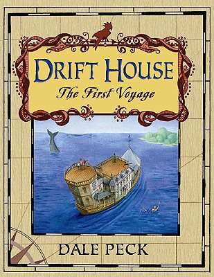 Drift House: The First Voyage