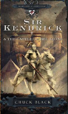 Sir Kendrick and the Castle of Bel Lione