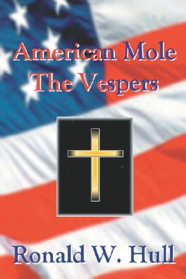 American Mole: The Vespers