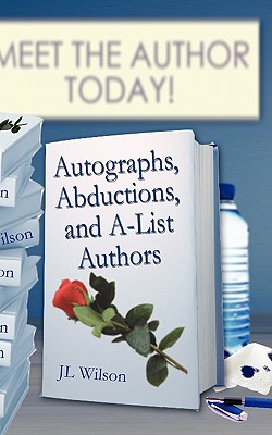 Autographs, Abductions and A-List Authors