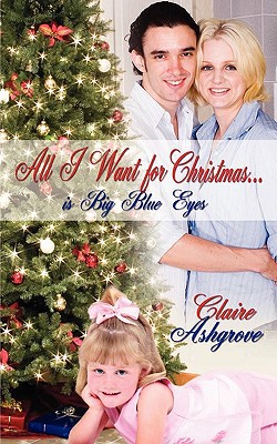 All I Want For Christmas...Is Big Blue Eyes