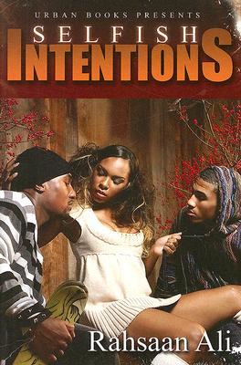 Selfish Intentions