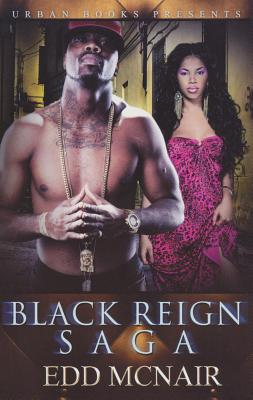 Black Reign Saga