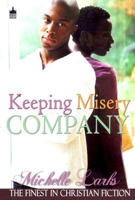 Keeping Misery Company