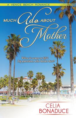 Much Ado About Mother