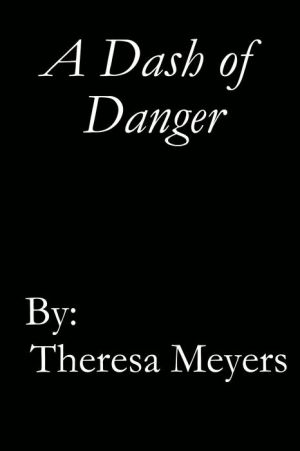 A Dash of Danger