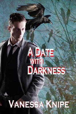 A Date with Darkness