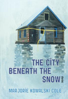The City Beneath the Snow: Stories