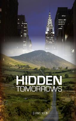 Hidden Tomorrows