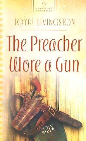 The Preacher Wore A Gun
