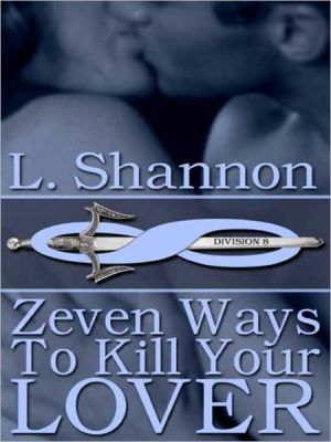 Zeven Ways To Kill Your Lover