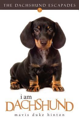 I Am Dachshund