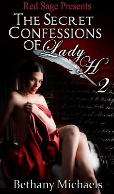 The Secret Confessions of Lady H Book 2