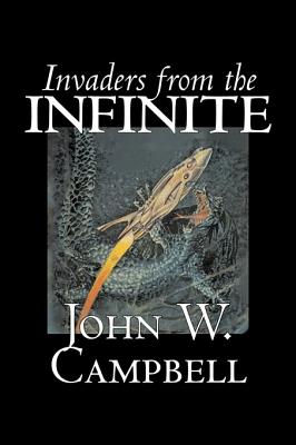 Invaders from the Infinite