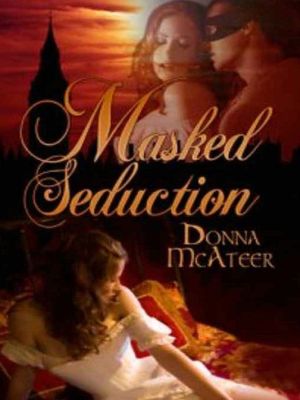 Masked Seduction