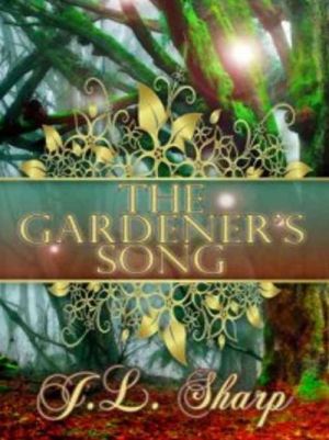 The Gardener's Song