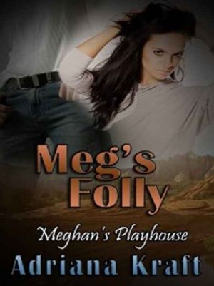 Meg's Folly