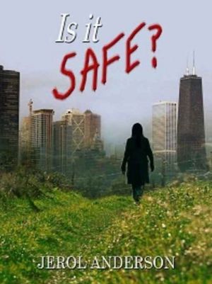 Is It Safe?