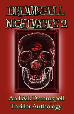Dreamspell Nightmares II