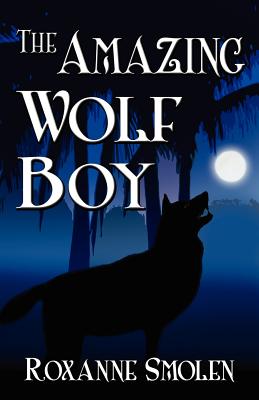 The Amazing Wolf Boy