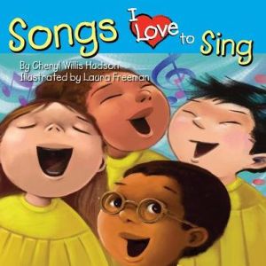 Songs I Love to Sing
