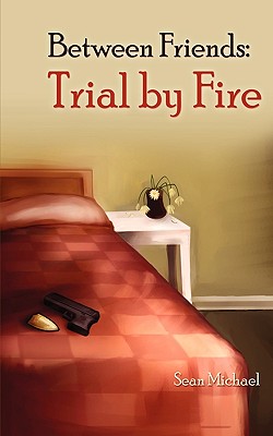 Trial by Fire