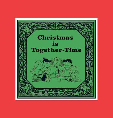 Christmas Is Together-Time: Cloth Edition